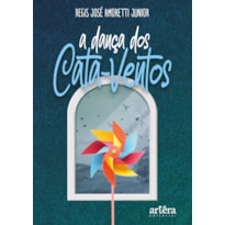 A DANÇA DOS CATA-VENTOS