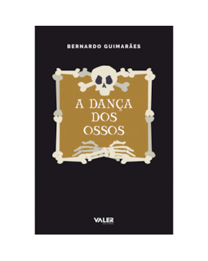 A DANÇA DOS OSSOS