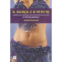 A dança e o ventre: aparência corporal na contemporaneidade (o "mito da barriga")