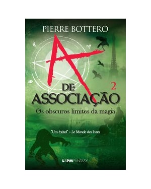 A de associação: os obscuros limites da magia (v.2)