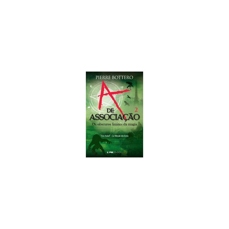 A de associação: os obscuros limites da magia (v.2)