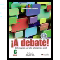 A DEBATE! LIBRO DEL ALUMNO INCLUYE CD AUDIO - NIVEL C