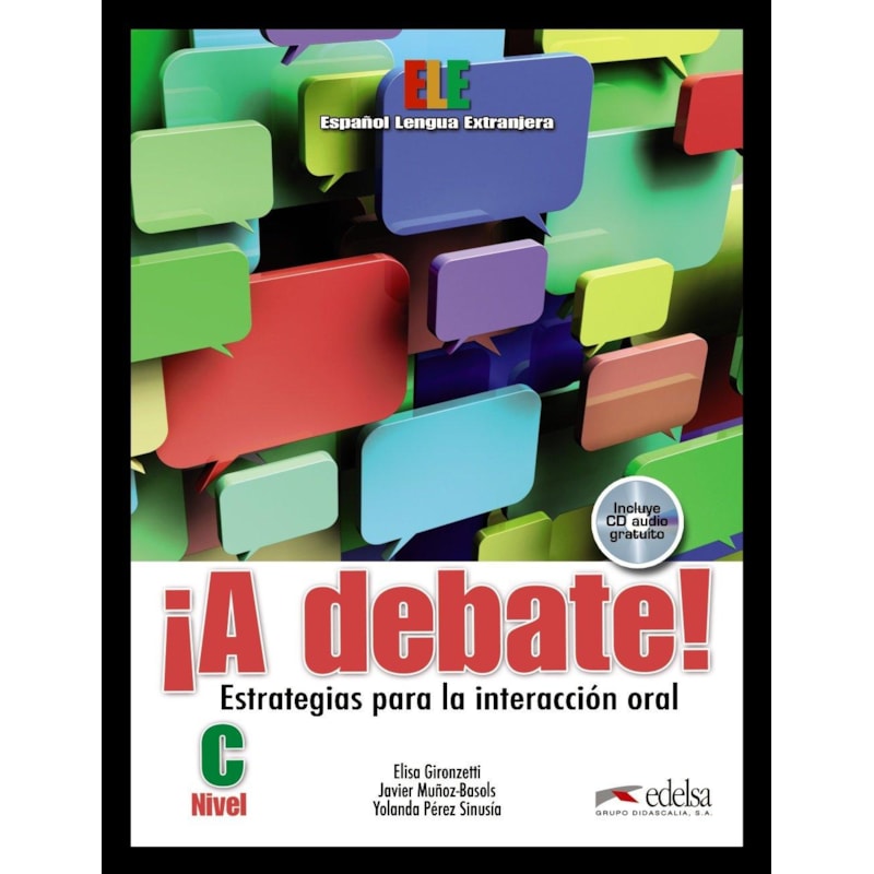 A DEBATE! LIBRO DEL ALUMNO INCLUYE CD AUDIO - NIVEL C