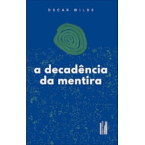 A decadência da mentira