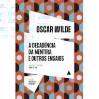 A DECADÊNCIA DA MENTIRA E OUTROS ENSAIOS