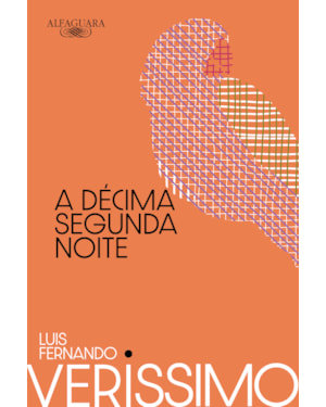 A DÉCIMA SEGUNDA NOITE (NOVA EDIÇÃO)