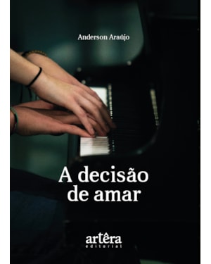 A DECISÃO DE AMAR