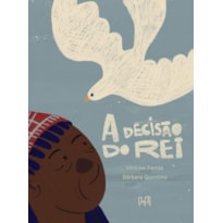 A DECISÃO DO REI