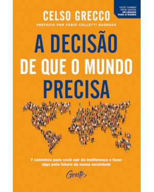A DECISÃO QUE O MUNDO PRECISA