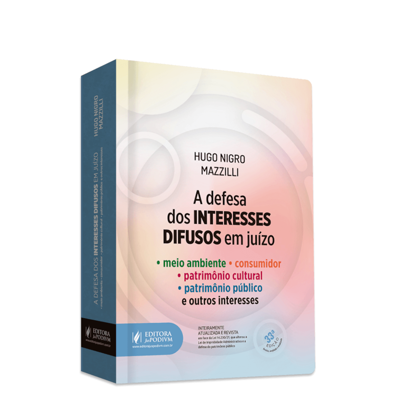 A DEFESA DOS INTERESSES DIFUSOS EM JUÍZO (2023)