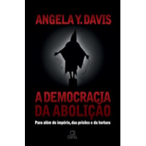 A DEMOCRACIA DA ABOLIÇÃO