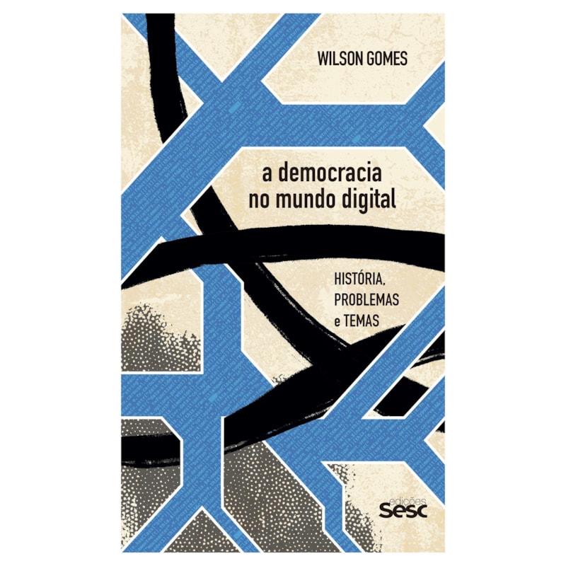A DEMOCRACIA NO MUNDO DIGITAL:: HISTÓRIA, PROBLEMAS E TEMAS
