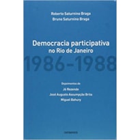 A DEMOCRACIA PARTICIPATIVA NO RIO DE JANEIRO 1986-1988