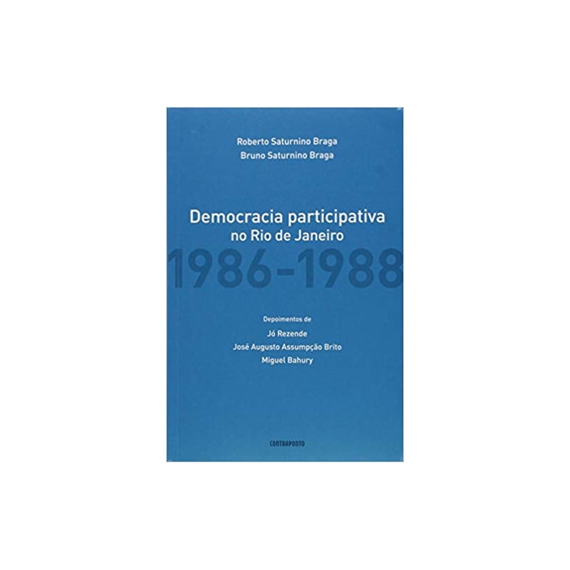 A DEMOCRACIA PARTICIPATIVA NO RIO DE JANEIRO 1986-1988