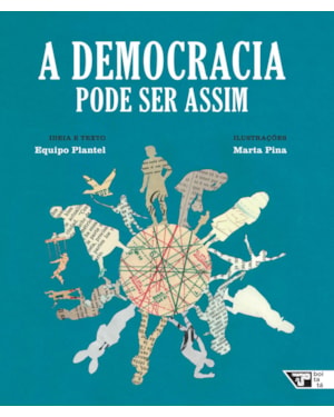 A democracia pode ser assim