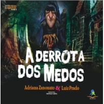 A DERROTA DOS MEDOS