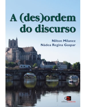 A (DES)ORDEM DO DISCURSO