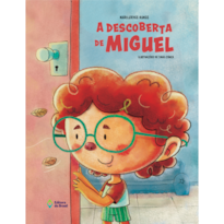 A DESCOBERTA DE MIGUEL