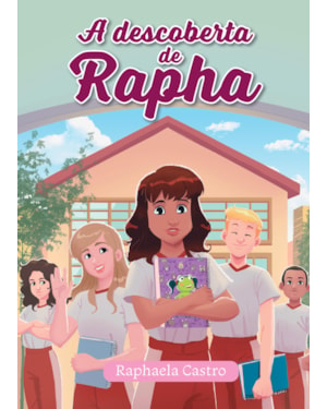 A DESCOBERTA DE RAPHA