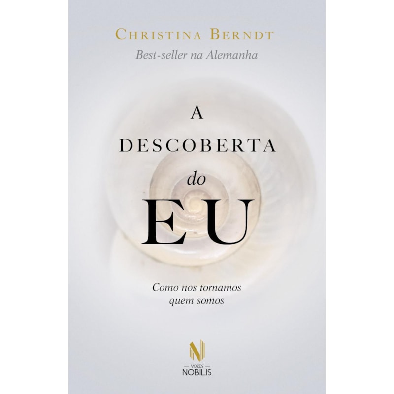 A DESCOBERTA DO EU: COMO NOS TORNAMOS QUEM SOMOS