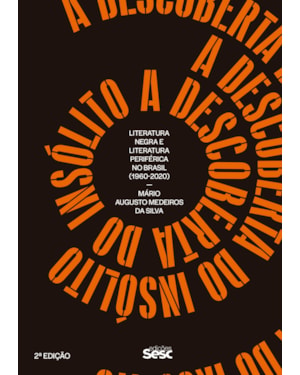 A DESCOBERTA DO INSÓLITO: LITERATURA NEGRA E LITERATURA PERIFÉRICA NO BRASIL (1960-2020)