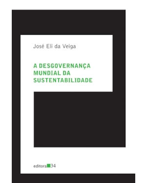 A desgovernança mundial da sustentabilidade