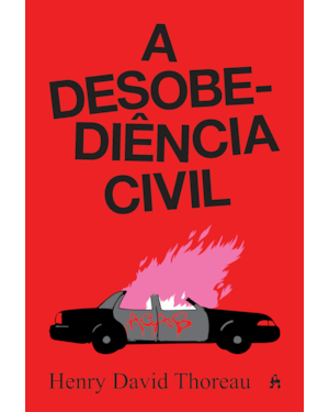 A DESOBEDIÊNCIA CIVIL