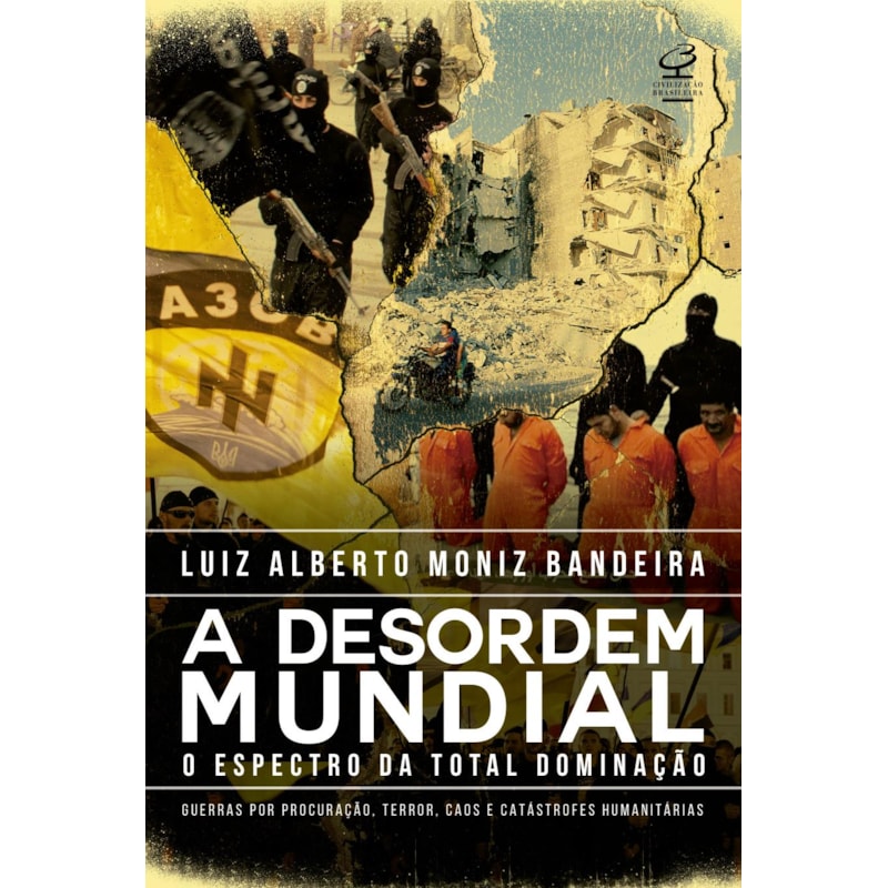 A DESORDEM MUNDIAL