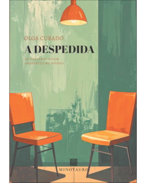 A despedida: as costuras ficam aparentes no avesso
