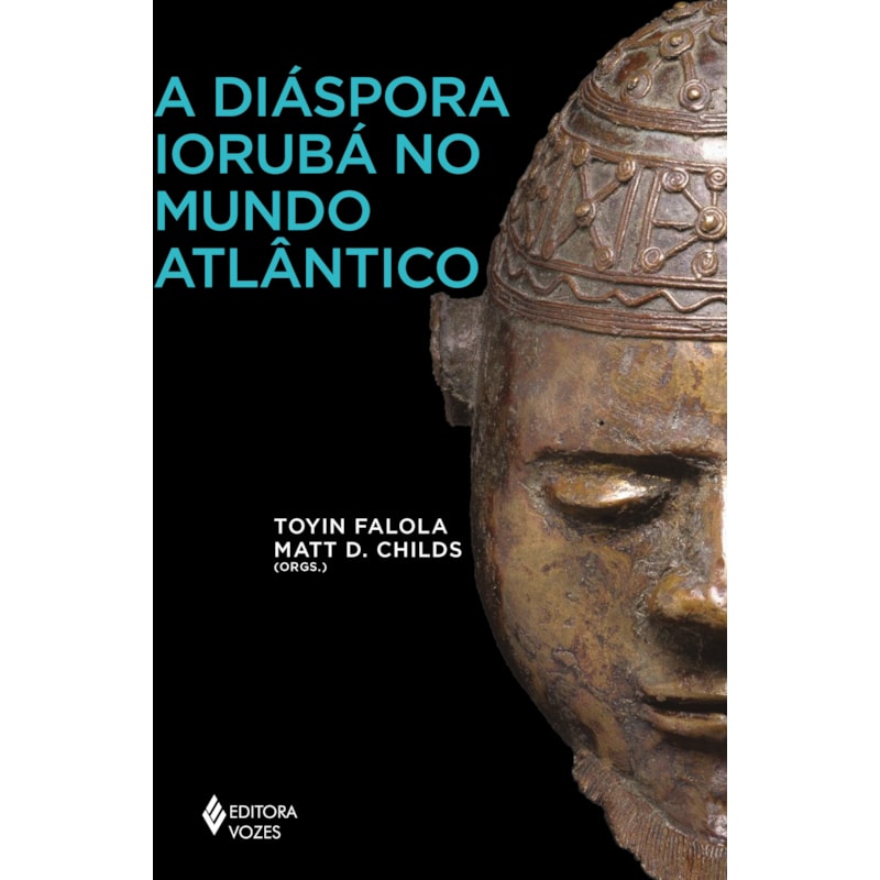 A DIÁSPORA IORUBÁ NO MUNDO ATLÂNTICO