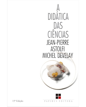 A DIDÁTICA DAS CIÊNCIAS