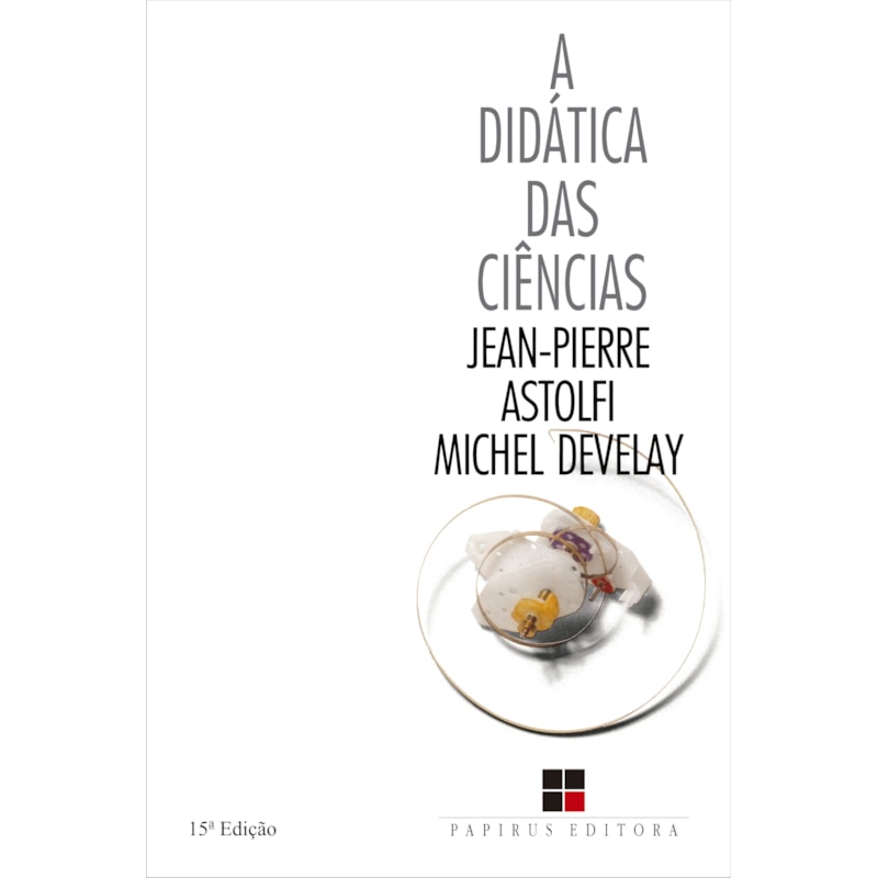 A DIDÁTICA DAS CIÊNCIAS