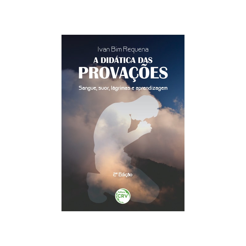 A DIDÁTICA DAS PROVAÇÕES: SANGUE, SUOR, LÁGRIMAS E APRENDIZAGEM