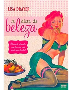 A DIETA DA BELEZA