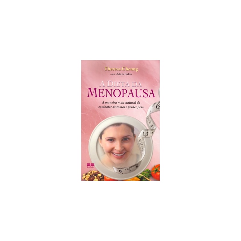 A DIETA DA MENOPAUSA