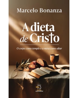 A DIETA DE CRISTO