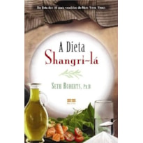 A DIETA DE SHANGRI-LÁ