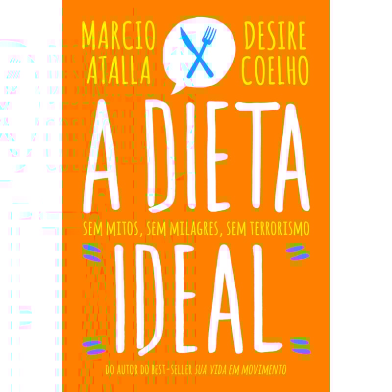 A DIETA IDEAL