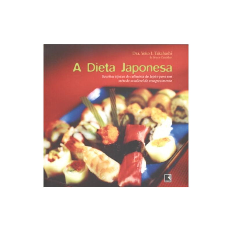 A DIETA JAPONESA (RECOMPOSIÇÃO)