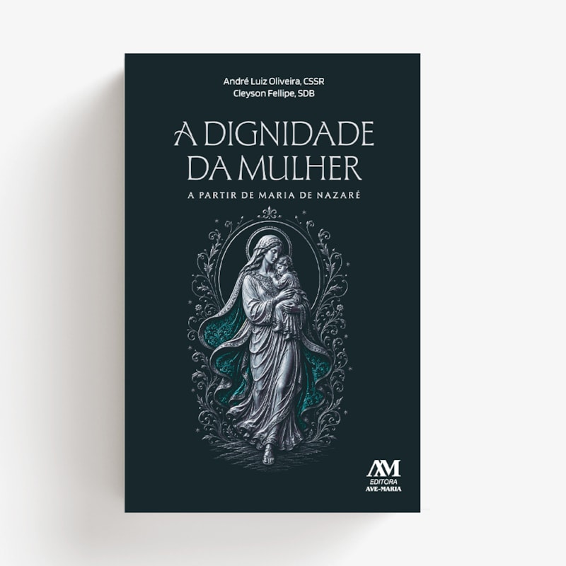 A DIGNIDADE DA MULHER A PARTIR DE MARIA DE NAZARÉ