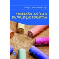 A dimensão dialógica da avaliação formativa