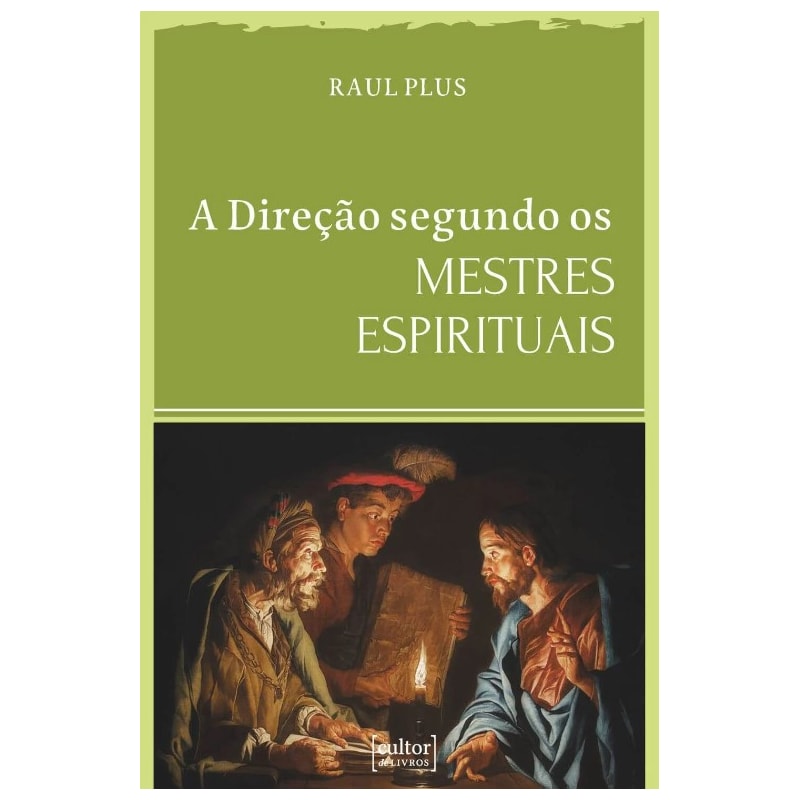 A direção segundo os mestres espirituais