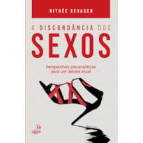 A DISCORDÂNCIA DOS SEXOS: PERSPECTIVAS PARA UM DEBATE ATUAL