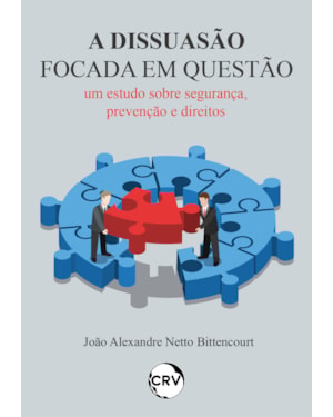 A DISSUASÃO FOCADA EM QUESTÃO: UM ESTUDO SOBRE SEGURANÇA, PREVENÇÃO E DIREITOS