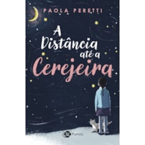 A DISTÂNCIA ATÉ A CEREJEIRA: (HEALING FICTION)