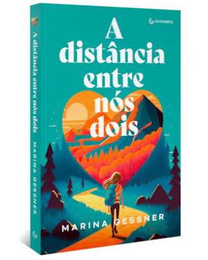 A DISTÂNCIA ENTRE NÓS DOIS
