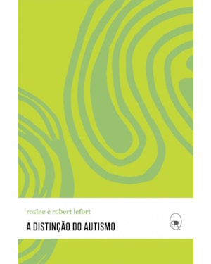 A DISTINÇÃO DO AUTISMO