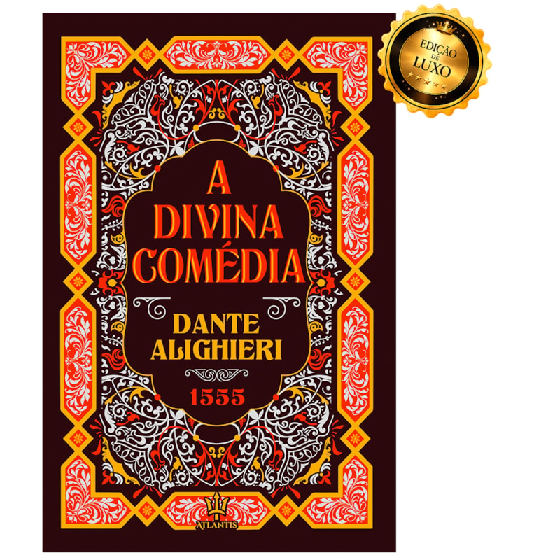 A DIVINA COMÉDIA - DANTE ALIGHIERI | LUXO CAPA DURA