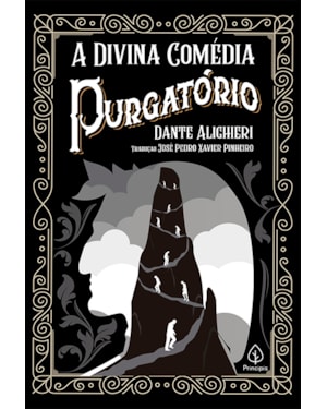 A DIVINA COMÉDIA - PURGATÓRIO