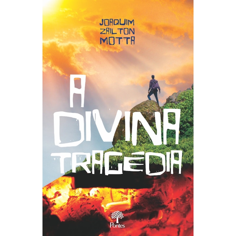 A DIVINA TRAGÉDIA